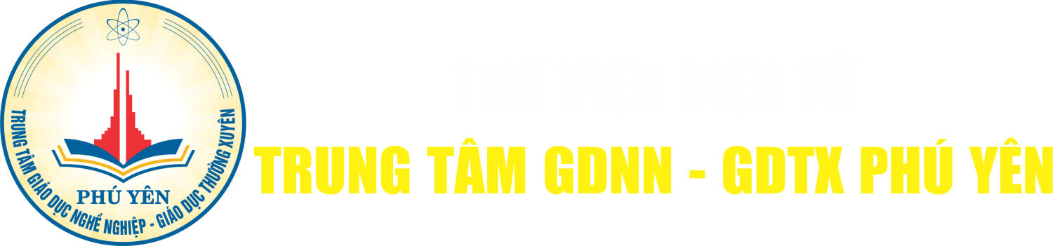 TRUNG TÂM GIÁO DỤC NGHỀ NGHIỆP - GIÁO DỤC THƯỜNG XUYÊN  PHÚ YÊN